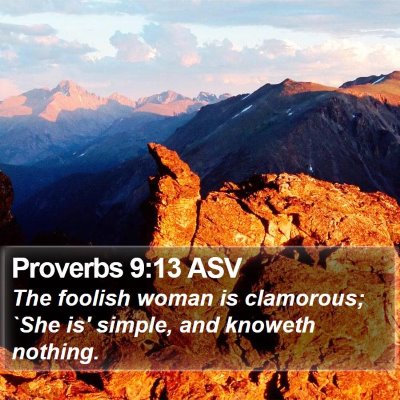 Proverbs 9:13 ASV Bible Verse Image