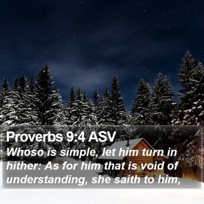 Proverbs 9:4 ASV Bible Verse Image