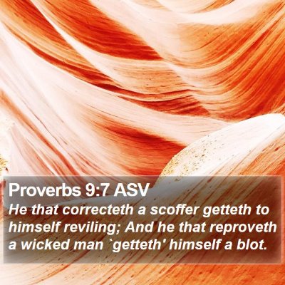 Proverbs 9:7 ASV Bible Verse Image