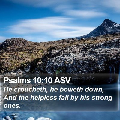 Psalms 10:10 ASV Bible Verse Image