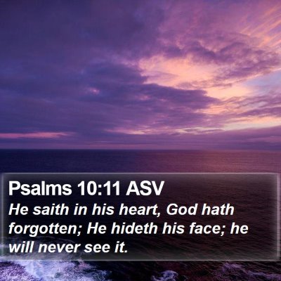 Psalms 10:11 ASV Bible Verse Image