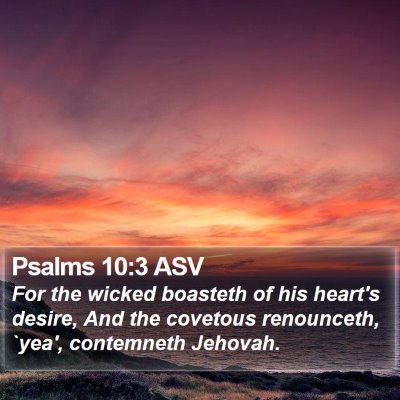 Psalms 10:3 ASV Bible Verse Image