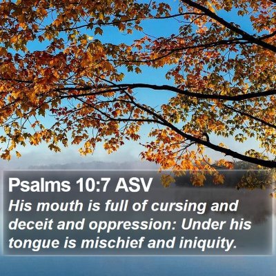 Psalms 10:7 ASV Bible Verse Image