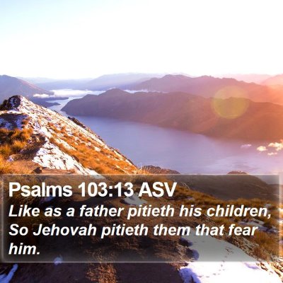 Psalms 103:13 ASV Bible Verse Image