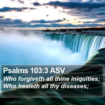 Psalms 103:3 ASV Bible Verse Image