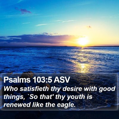 Psalms 103:5 ASV Bible Verse Image