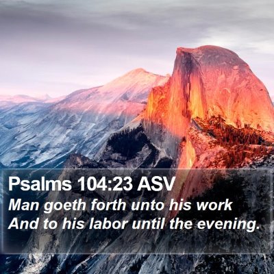 Psalms 104:23 ASV Bible Verse Image
