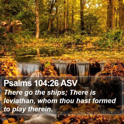 Psalms 104:26 ASV Bible Verse Image