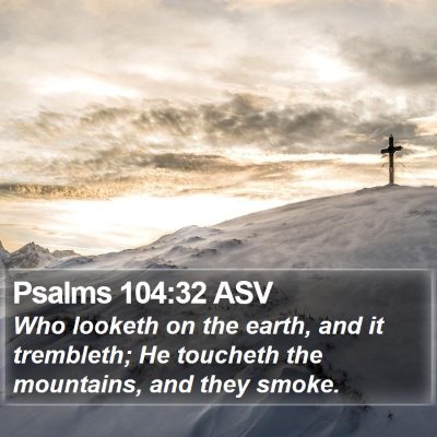 Psalms 104:32 ASV Bible Verse Image