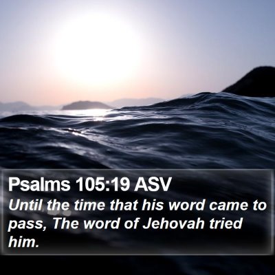 Psalms 105:19 ASV Bible Verse Image