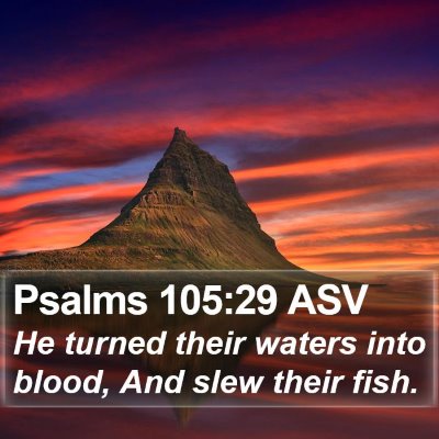 Psalms 105:29 ASV Bible Verse Image