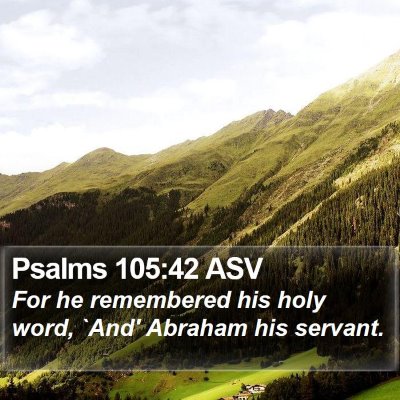 Psalms 105:42 ASV Bible Verse Image