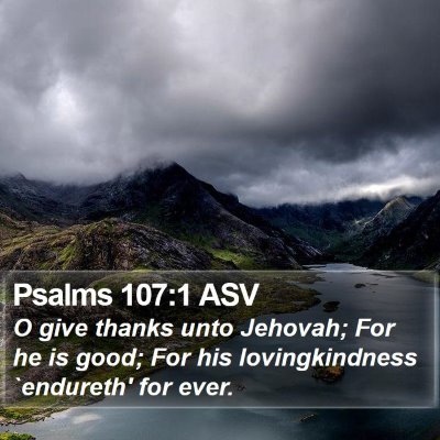 Psalms 107:1 ASV Bible Verse Image