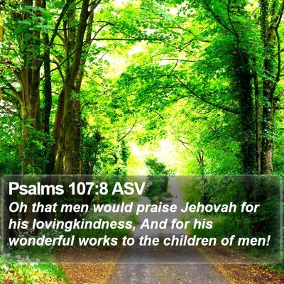Psalms 107:8 ASV Bible Verse Image