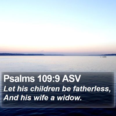 Psalms 109:9 ASV Bible Verse Image