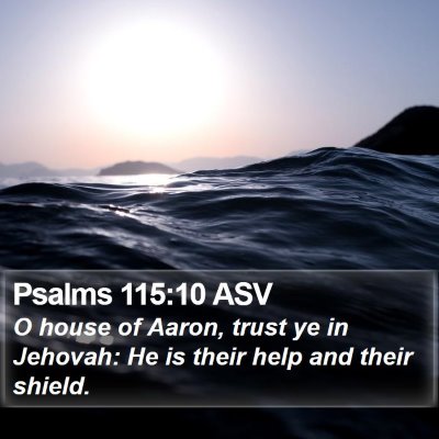 Psalms 115:10 ASV Bible Verse Image