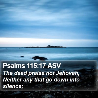 Psalms 115:17 ASV Bible Verse Image