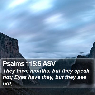 Psalms 115:5 ASV Bible Verse Image