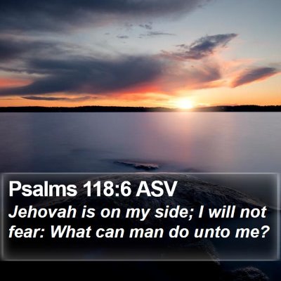Psalms 118:6 ASV Bible Verse Image