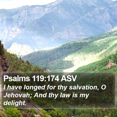 Psalms 119:174 ASV Bible Verse Image