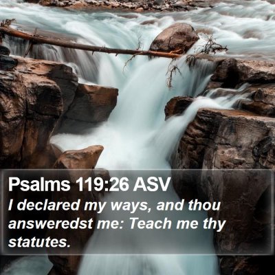 Psalms 119:26 ASV Bible Verse Image