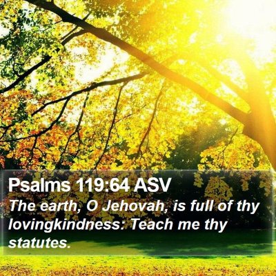 Psalms 119:64 ASV Bible Verse Image