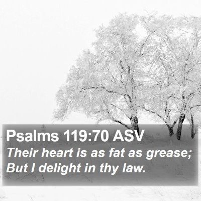 Psalms 119:70 ASV Bible Verse Image