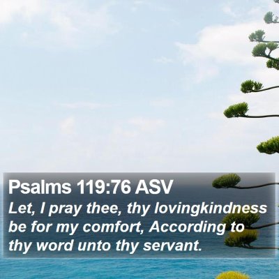 Psalms 119:76 ASV Bible Verse Image