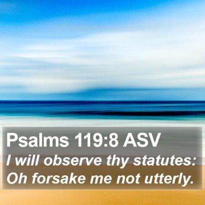 Psalms 119:8 ASV Bible Verse Image
