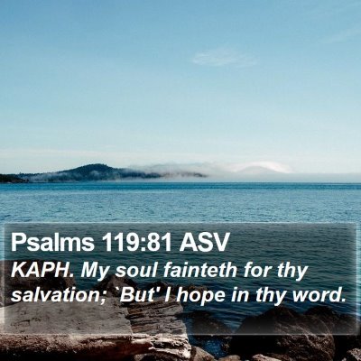 Psalms 119:81 ASV Bible Verse Image