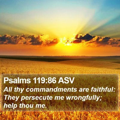 Psalms 119:86 ASV Bible Verse Image