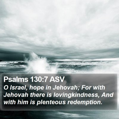 Psalms 130:7 ASV Bible Verse Image