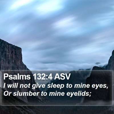 Psalms 132:4 ASV Bible Verse Image