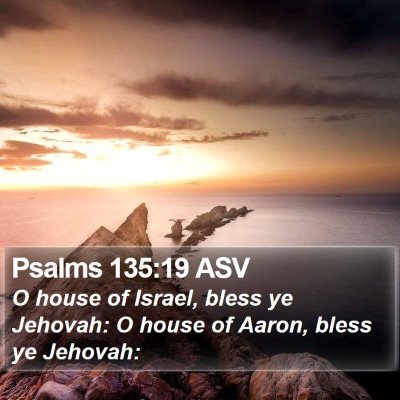 Psalms 135:19 ASV Bible Verse Image