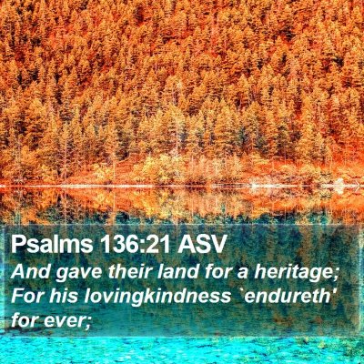 Psalms 136:21 ASV Bible Verse Image