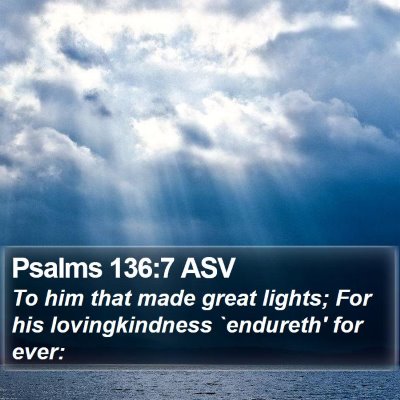 Psalms 136:7 ASV Bible Verse Image