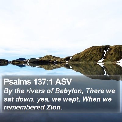 Psalms 137:1 ASV Bible Verse Image