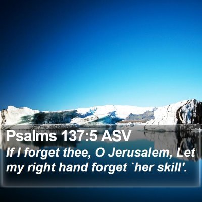 Psalms 137:5 ASV Bible Verse Image