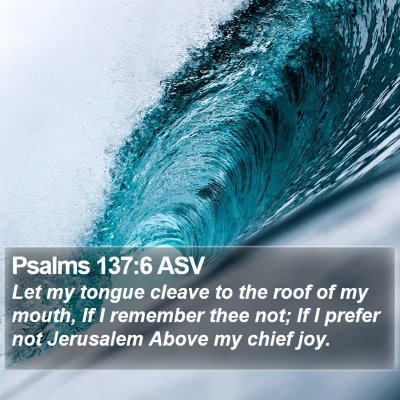 Psalms 137:6 ASV Bible Verse Image