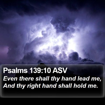 Psalms 139:10 ASV Bible Verse Image