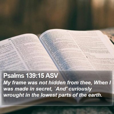 Psalms 139:15 ASV Bible Verse Image