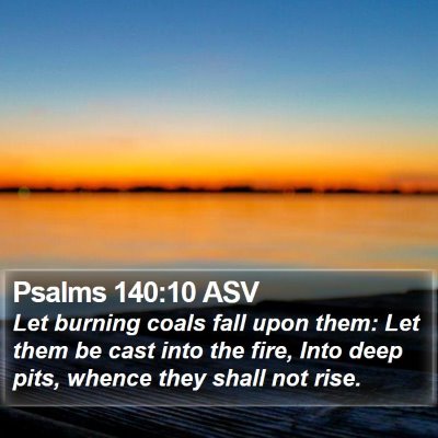 Psalms 140:10 ASV Bible Verse Image