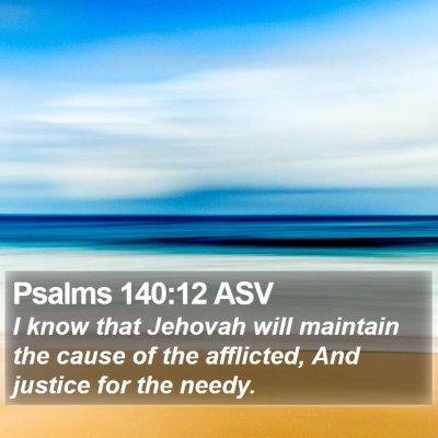 Psalms 140:12 ASV Bible Verse Image
