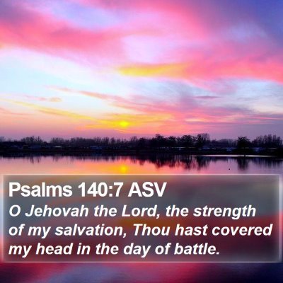 Psalms 140:7 ASV Bible Verse Image