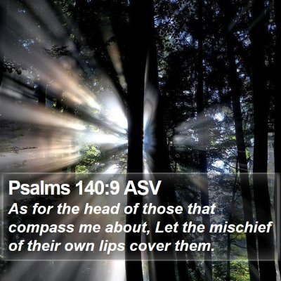 Psalms 140:9 ASV Bible Verse Image