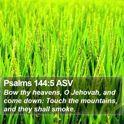 Psalms 144:5 ASV Bible Verse Image