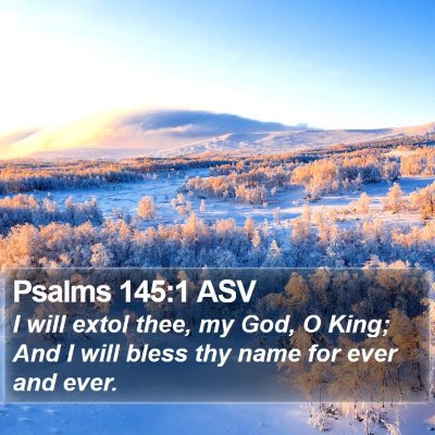 Psalms 145:1 ASV Bible Verse Image