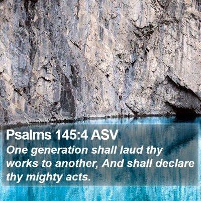 Psalms 145:4 ASV Bible Verse Image