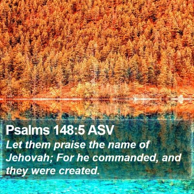 Psalms 148:5 ASV Bible Verse Image