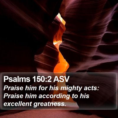 Psalms 150:2 ASV Bible Verse Image